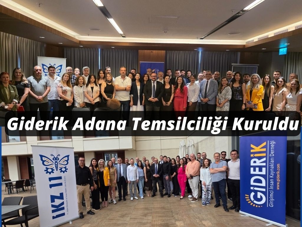 GİDERİK ADANA TEMSİLCİĞİ KURULDU 11 Mayıs 2025