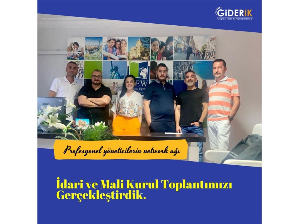 GİDERİK-İdari ve Mali Kurul Toplandı