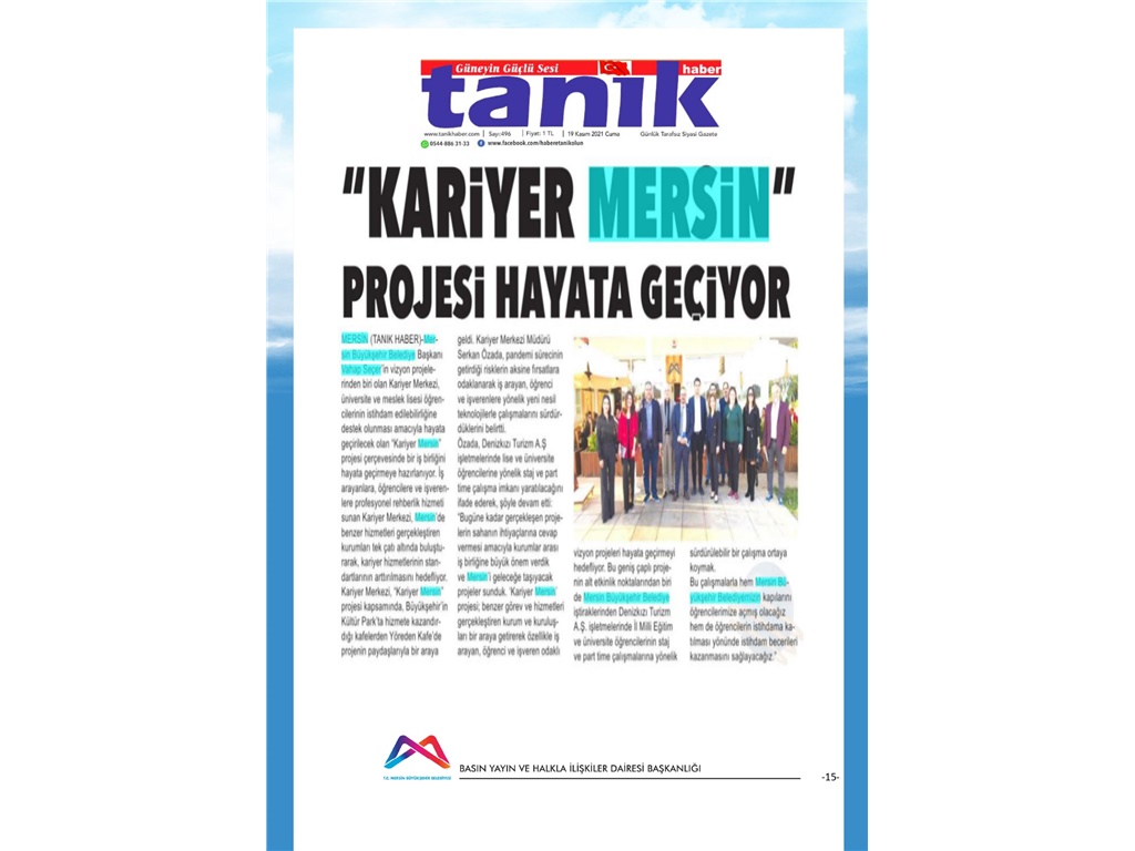 KARİYER MERSİN PROJESİNİN PAYDAŞI OLDUK-TANIK Haber